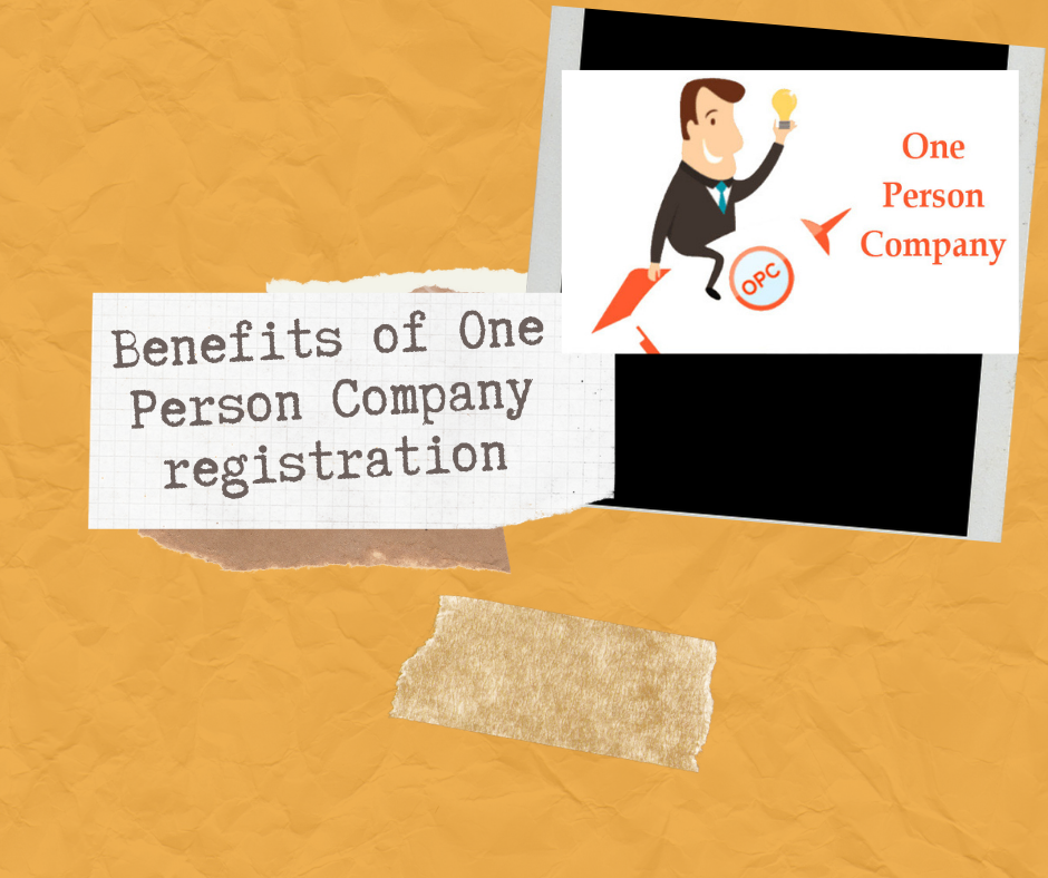One Person Company Registration and its features