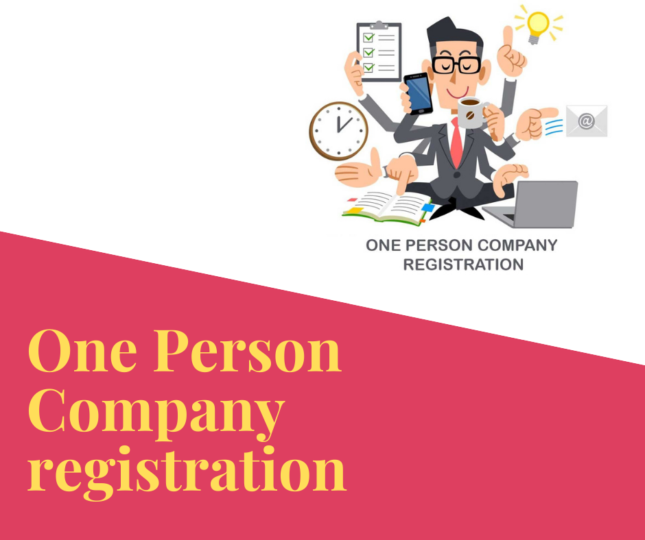 One Person Company Registration and its features